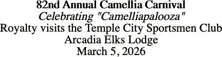 82nd Annual Camellia Carnival